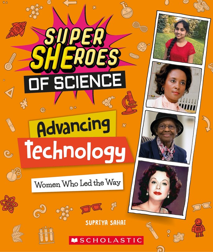 Couverture_Advancing Technology: Women Who Led the Way  (Super SHEroes of Science)