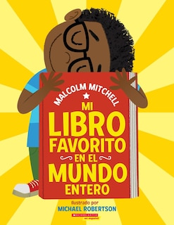 Couverture_Mi Libro Favorito En El Mundo Entero  (my Very Favorite Book In The Whole Wide World)