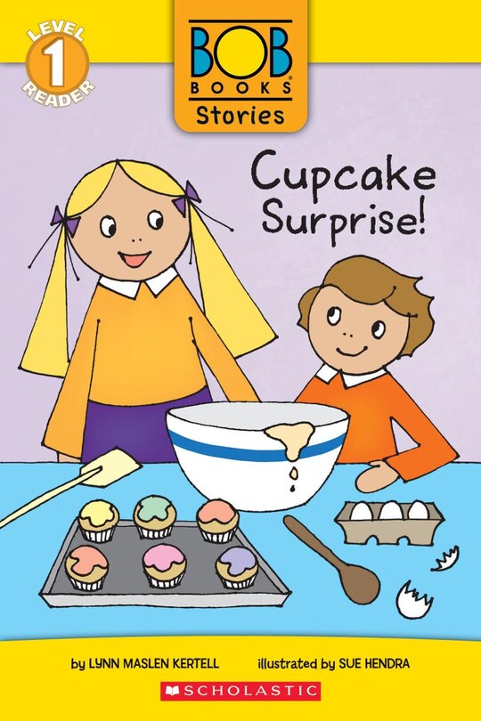 Front cover_Cupcake Surprise! (Bob Books Stories: Scholastic Reader, Level 1)