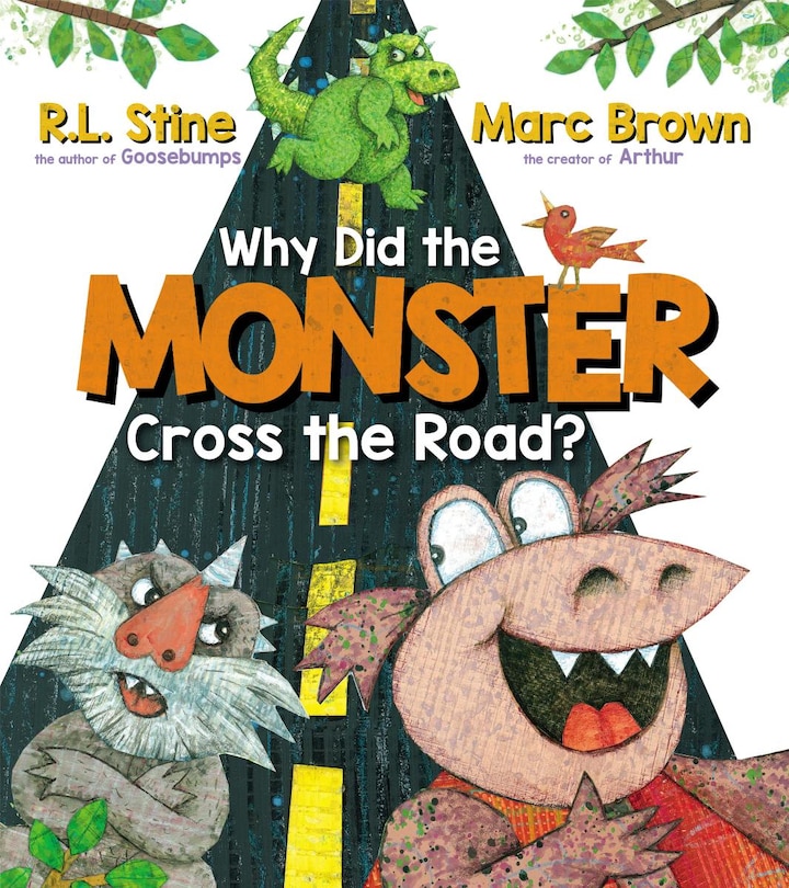 Front cover_Why Did the Monster Cross the Road?