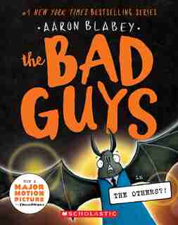 The Bad Guys in the Others?! (The Bad Guys #16) de Aaron Blabey