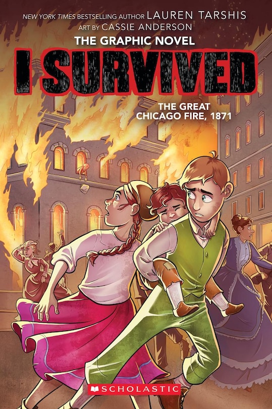Front cover_I Survived the Great Chicago Fire, 1871 (I Survived Graphic Novel #7)