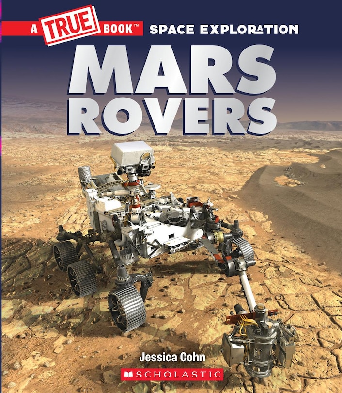 Front cover_Mars Rovers (A True Book: Space Exploration)