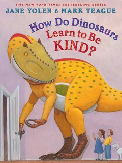 Front cover_How Do Dinosaurs Learn to Be Kind?