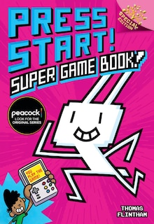 Front cover_Super Game Book!: A Branches Special Edition (Press Start! #14)