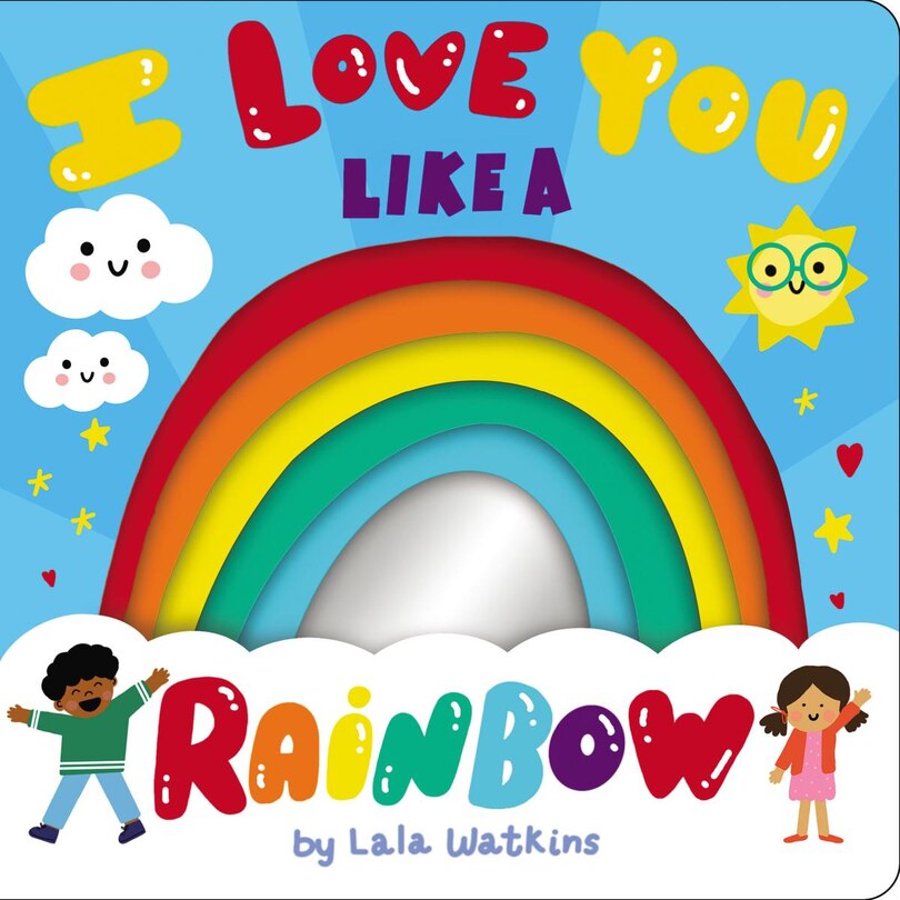 Front cover_I Love You Like a Rainbow
