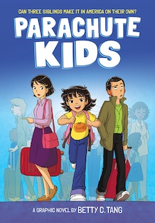 Front cover_Parachute Kids: A Graphic Novel
