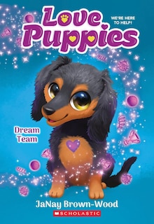 Front cover_Dream Team (Love Puppies #3)