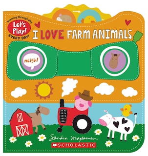 Front cover_I Love Farm Animals (A Let's Play! Board Book)