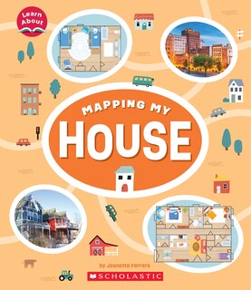 Front cover_Mapping My House (Learn About: Mapping)