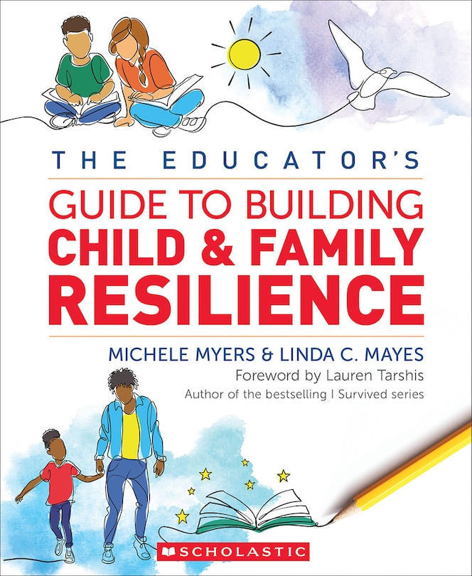 Couverture_The Educator’s Guide to Building Child & Family Resilience