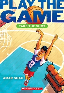 Front cover_Take the Shot (Play the Game #2)