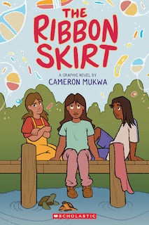 Front cover_The Ribbon Skirt: A Graphic Novel
