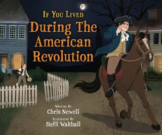 Front cover_If You Lived During the American Revolution