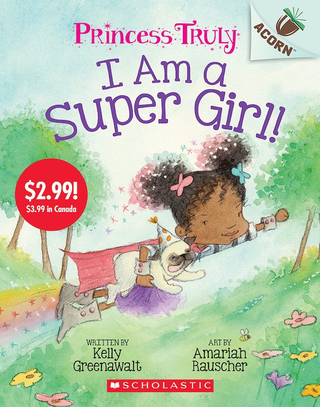 Couverture_I Am a Super Girl!: An Acorn Book (Princess Truly #1) (Summer Reading)
