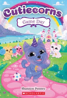 Front cover_Game Day (Cutiecorns #6)