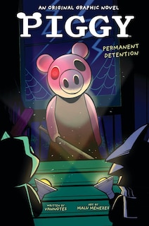 Permanent Detention (Piggy Original Graphic Novel)