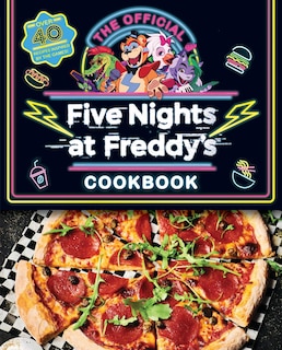 The Official Five Nights at Freddy's Cookbook: An AFK Book