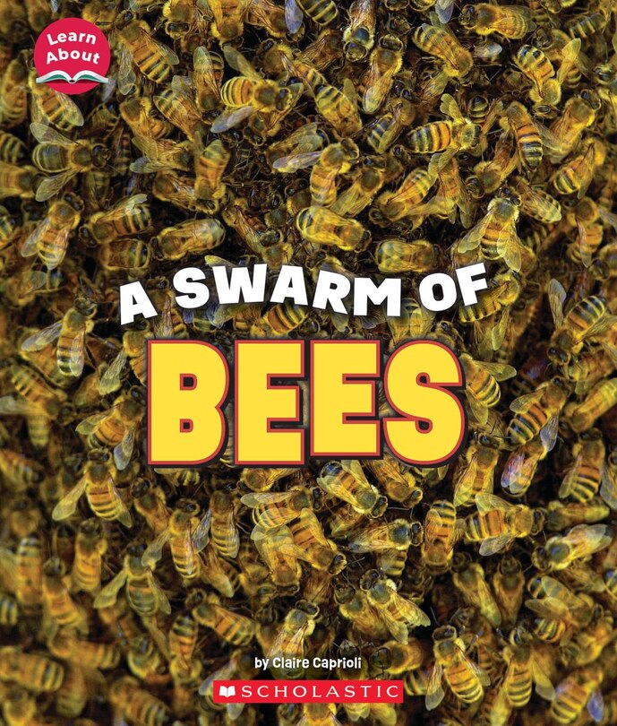 Couverture_A Swarm of Bees (Learn About: Animals)
