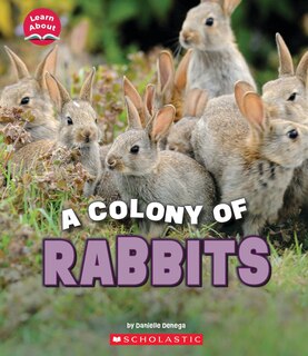 Couverture_A Colony of Rabbits (Learn About: Animals)