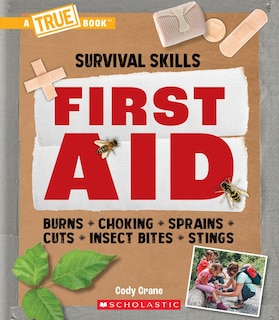 Couverture_First Aid (A True Book: Survival Skills)
