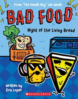 Couverture_Night of the Living Bread: From “The Doodle Boy” Joe Whale (Bad Food #5)