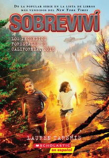 Front cover_Sobreviví los incendios forestales de California, 2018 (I Survived the California Wildfires, 2018)