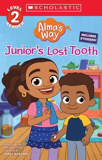Couverture_Junior's Lost Tooth (Alma's Way: Scholastic Reader, Level 2) (Media tie-in)