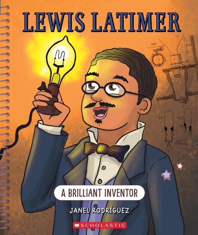 Front cover_Lewis Latimer: A Brilliant Inventor (Bright Minds)