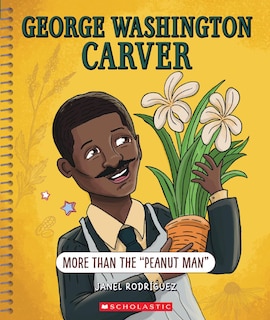 Front cover_George Washington Carver: More Than The Peanut Man (Bright Minds)