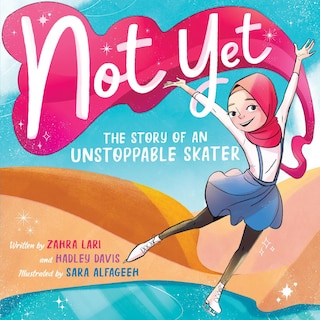 Couverture_Not Yet: The Story of an Unstoppable Skater
