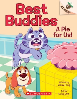 Couverture_A Pie for Us!: An Acorn Book (Best Buddies #1)