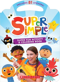 Front cover_Super Fun Activity and Coloring Book (Super Simple Activity Books)