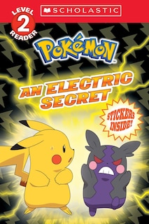 Front cover_An Electric Secret (Pokémon: Scholastic Reader, Level 2)
