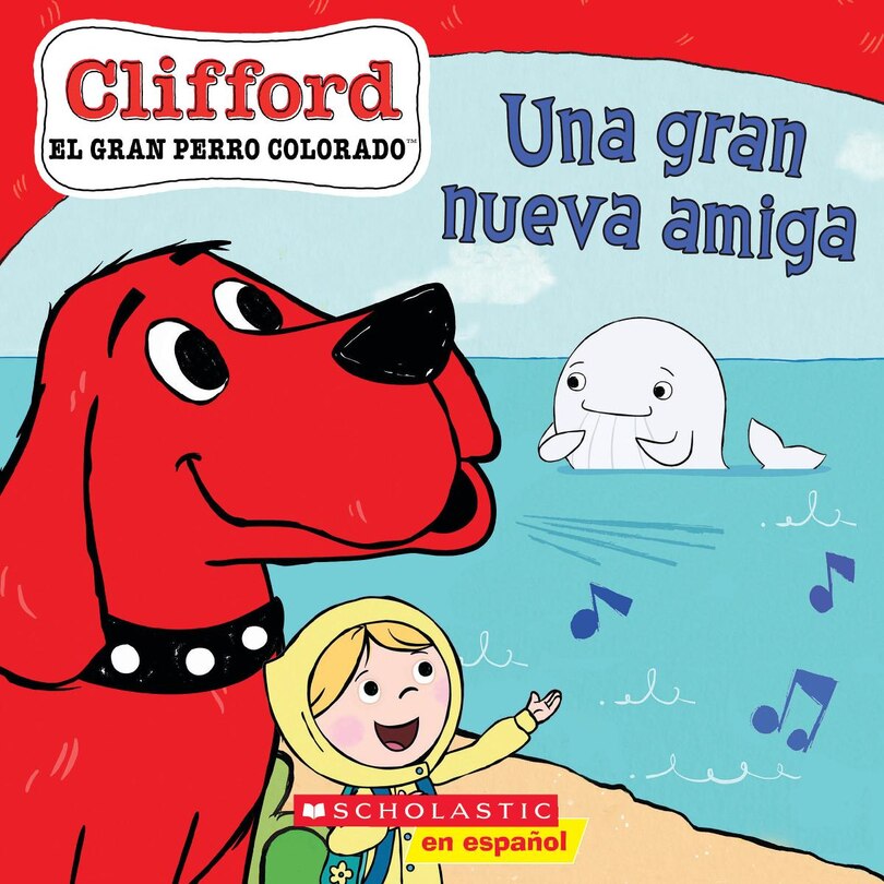 Couverture_Clifford: Una gran nueva amiga (Big New Friend)