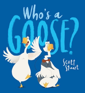 Front cover_Who's A Goose?