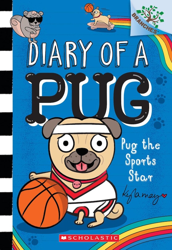 Front cover_Pug the Sports Star: A Branches Book (Diary of a Pug #11)