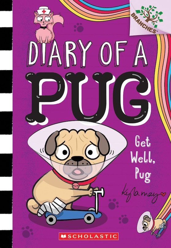 Front cover_Get Well, Pug: A Branches Book (Diary of a Pug #12)