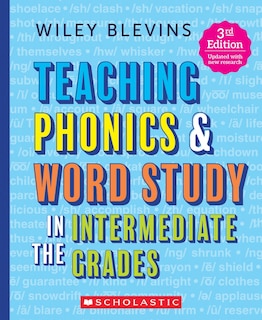 Couverture_Teaching Phonics & Word Study in the Intermediate Grades, 3rd Edition