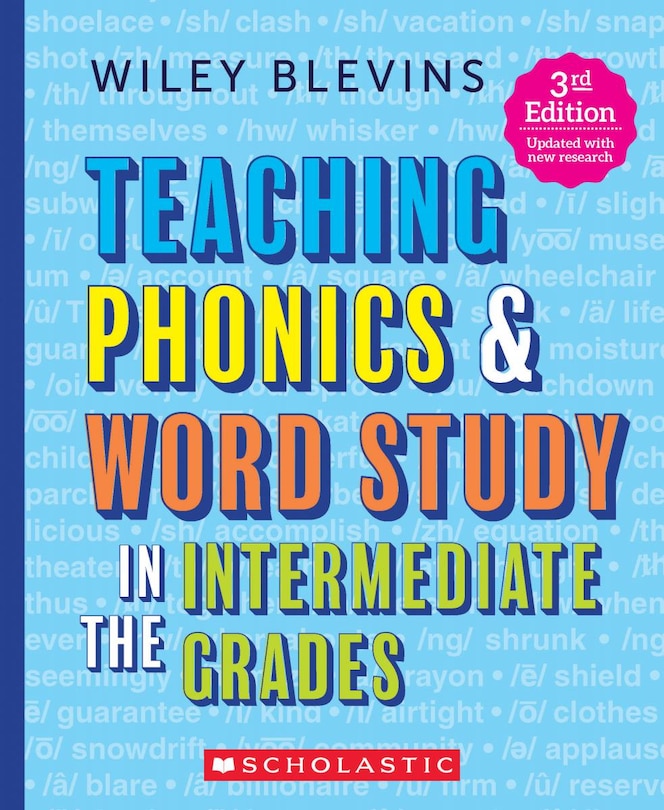 Couverture_Teaching Phonics & Word Study in the Intermediate Grades, 3rd Edition