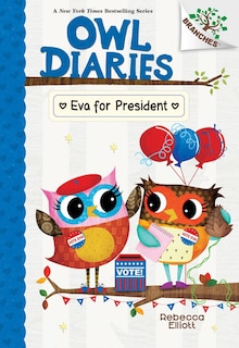 Front cover_Eva for President: A Branches Book (Owl Diaries #19)