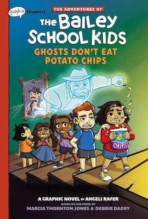 Front cover_Ghosts Don't Eat Potato Chips: A Graphix Chapters Book (The Adventures of the Bailey School Kids #3)