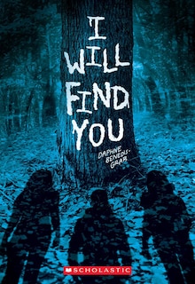 Front cover_I Will Find You (A SECRETS & LIES NOVEL)