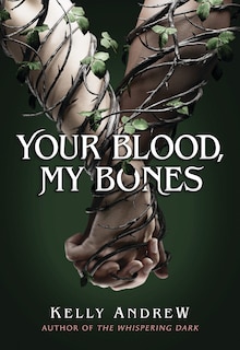 Front cover_Your Blood, My Bones