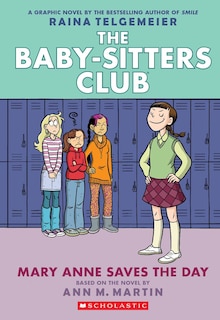 Front cover_Mary Anne Saves the Day: A Graphic Novel (The Baby-sitters Club #3)