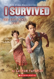 Front cover_I Survived the Dust Bowl, 1935 (I Survived #25)