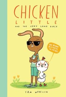 Front cover_Chicken Little and the Very Long Race (the Real Chicken Little)