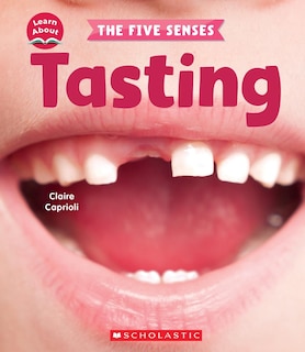 Front cover_Tasting (Learn About: The Five Senses)