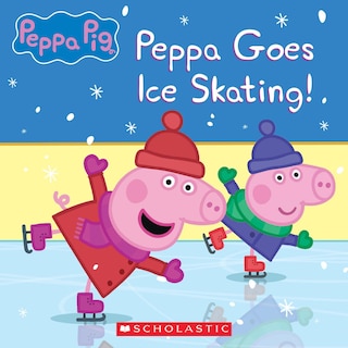 Front cover_Peppa Pig: Peppa Goes Ice Skating! (Media tie-in)