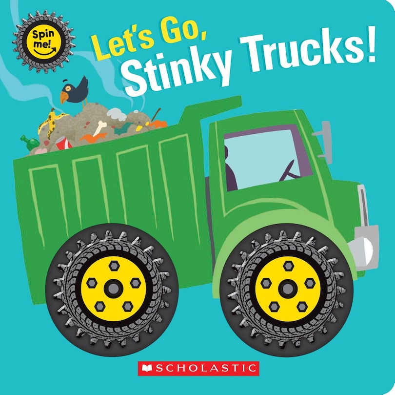 Front cover_Let's Go, Stinky Trucks! (Spin Me!)